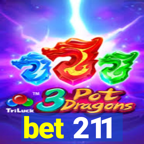 bet 211
